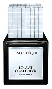 Lola at Coat Check - Discothèque - Bloom Perfumery